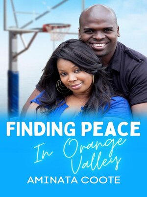 cover image of Finding Peace in Orange Valley